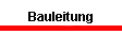 Bauleitung