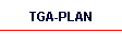 TGA-PLAN